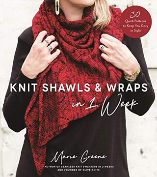 portada Knit Shawls & Wraps in 1 Week: 30 Quick Patterns to Keep you Cozy in Style (en Inglés)