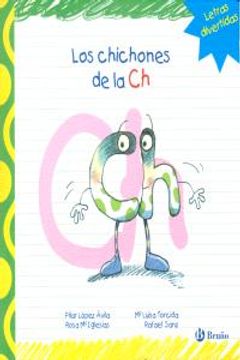 portada Los Chichones De La CH (Castellano - Bruño)