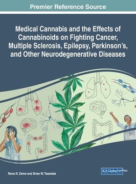 portada Medical Cannabis and the Effects of Cannabinoids on Fighting Cancer, Multiple Sclerosis, Epilepsy, Parkinson's, and Other Neurodegenerative Diseases (in English)