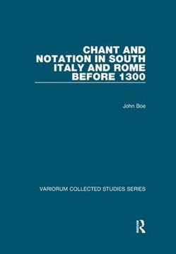 portada Chant and Notation in South Italy and Rome Before 1300 (in English)