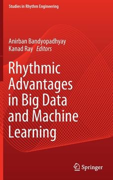 portada Rhythmic Advantages in Big Data and Machine Learning (en Inglés)
