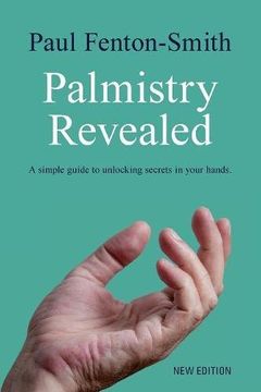 portada Palmistry Revealed: A guide to reading the map of your life