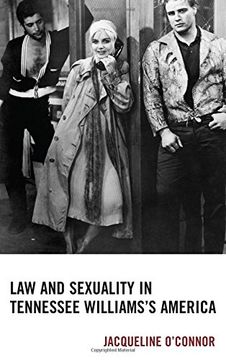portada Law and Sexuality in Tennessee Williams's America (Law, Culture, and the Humanities Series)