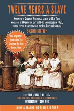 portada Twelve Years a Slave: Narrative of Solomon Northup, a Citizen of New York, Kidnapped in Washington City in 1841, and Rescued in 1853, from a (en Inglés)
