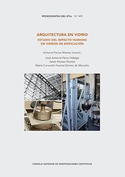 portada Arquitectura en Vidrio: Estudio del Impacto Humano en Vidrios de Edificación