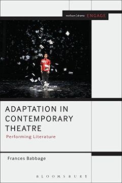 portada Adaptation in Contemporary Theatre: Performing Literature (Methuen Drama Engage) (en Inglés)