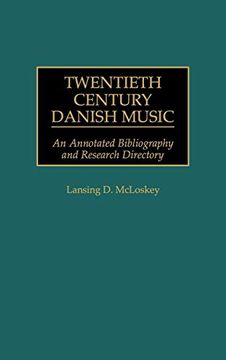 portada Twentieth Century Danish Music: An Annotated Bibliography and Research Directory (en Inglés)