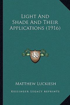 portada light and shade and their applications (1916)