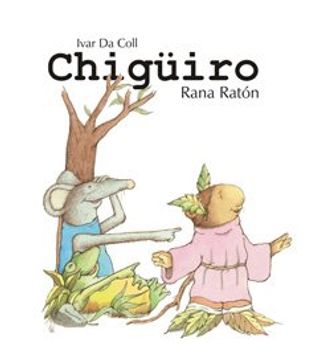 portada Chiguiro Rana Raton (in Spanish)
