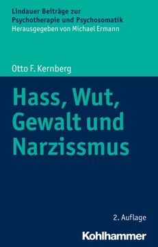 portada Hass, Wut, Gewalt und Narzissmus -Language: German (en Alemán)