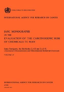portada some fumigants, the herbicides 2 4-d & 2 4 5-t chlorinated dibenzodioxins and miscellaneous industrial chemicals (en Inglés)