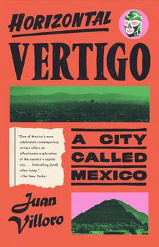 portada Horizontal Vertigo: A City Called Mexico (en Inglés)