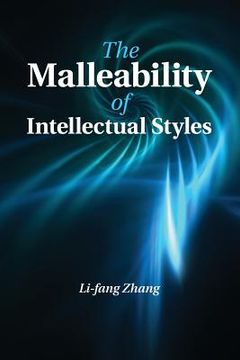 portada The Malleability of Intellectual Styles (en Inglés)