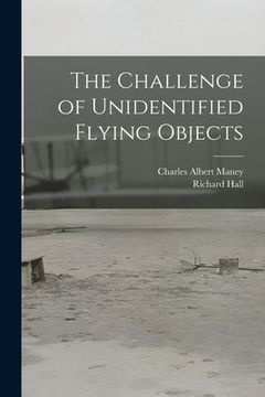 portada The Challenge of Unidentified Flying Objects (in English)