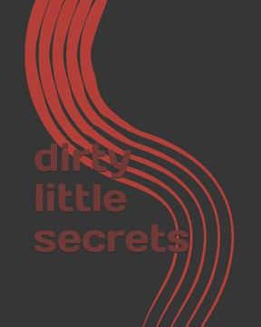portada dirty little secrets (en Inglés)