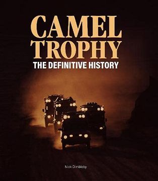 portada Camel Trophy: The Definitive History (en Inglés)
