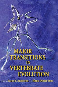portada Major Transitions in Vertebrate Evolution (Life of the Past) (en Inglés)