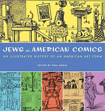 portada Jews and American Comics: An Illustrated History of an American art Form (en Inglés)