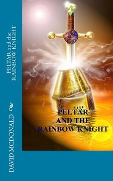 portada peltar and the rainbow knight (en Inglés)