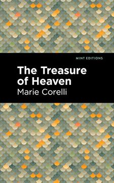 portada The Treasure of Heaven: A Romance of Riches (Mint Editions)