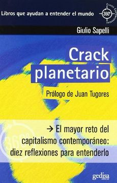 portada El Crack Planetario: El Mayor Reto del Capitalismo Contemporaneo: Diez Reflexiones Para Entenderlo (in Spanish)