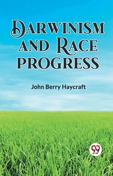 portada Darwinism and Race Progress (en Inglés)