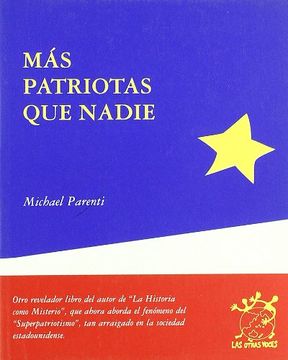 portada Más Patriotas que Nadie (in Spanish)