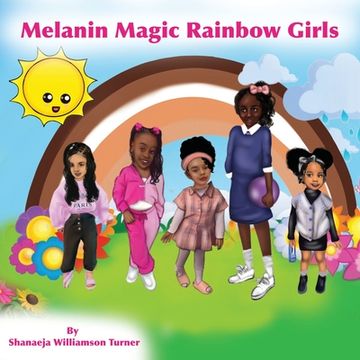 portada Melanin Magic Rainbow Girls (in English)