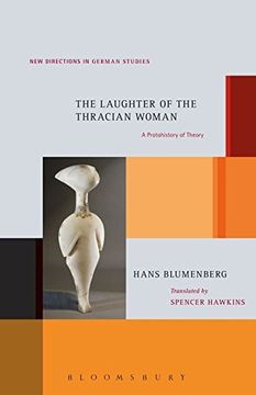 portada The Laughter of the Thracian Woman: A Protohistory of Theory (New Directions in German Studies)