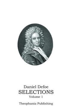 portada Daniel Defoe SELECTIONS Volume 1 (en Inglés)