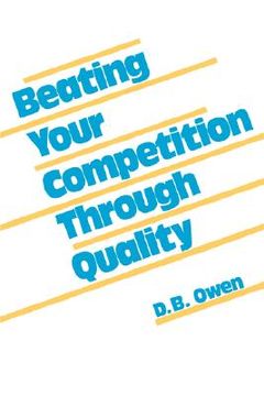 portada beating your competition through quality (en Inglés)