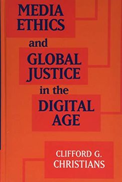 portada Media Ethics and Global Justice in the Digital age (Communication, Society and Politics) (en Inglés)