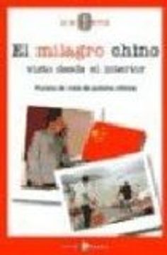 portada El milagro chino visto desde el interior/ The Chinese Miracle Seen from the Inside: Puntos De Vista De Autores/ Authors' Point of View (Spanish Edition) (in Spanish)