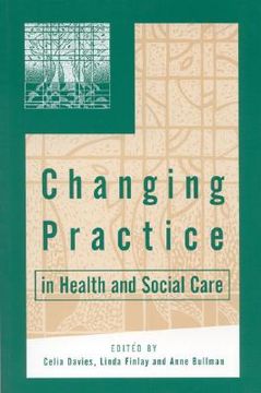 portada changing practice in health and social care (en Inglés)