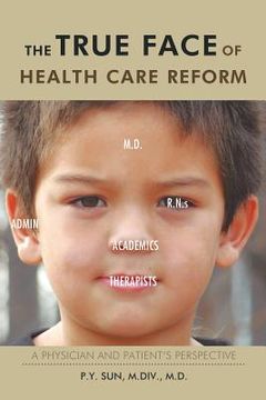 portada the true face of health care reform