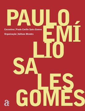 portada Paulo Emilio Sales Gomes - Encontros (en Portugués)