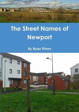portada The Street Names of Newport (en Inglés)