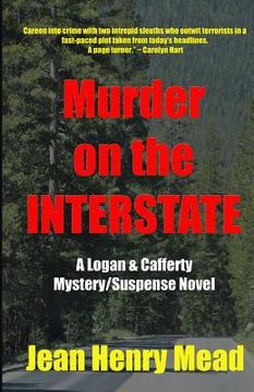 portada murder on the interstate (a logan & cafferty mystery/suspense novel)