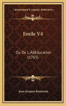 portada Emile V4: Ou De L'Education (1765) (en Francés)