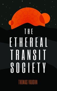 portada The Ethereal Transit Society (en Inglés)