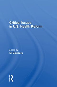 portada Critical Issues in U. S. Health Reform (en Inglés)