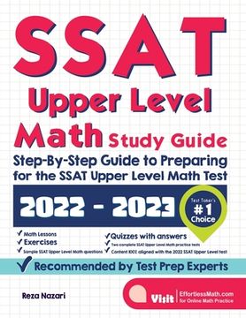 portada SSAT Upper Level Math Study Guide: Step-By-Step Guide to Preparing for the SSAT Upper Level Math Test (en Inglés)