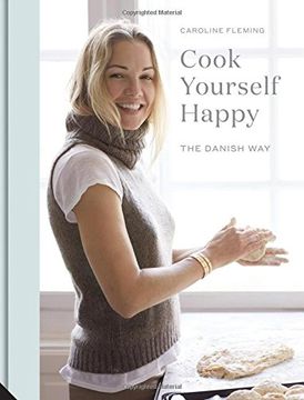 portada Cook Yourself Happy: The Danish Way