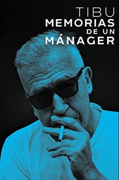portada Tibu: Memorias de Un Manager (in Spanish)
