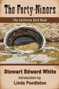 portada the forty-niners: the california gold rush (en Inglés)