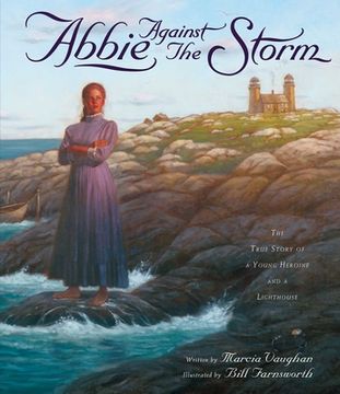portada Abbie Against the Storm: The True Story of a Young Heroine and a Lighthouse (in English)
