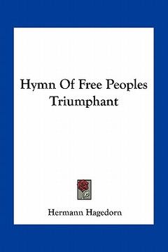 portada hymn of free peoples triumphant (in English)