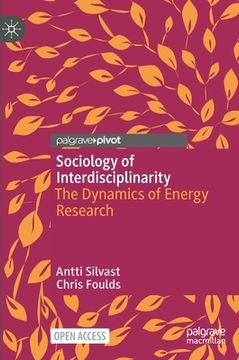 portada Sociology of Interdisciplinarity: The Dynamics of Energy Research (en Inglés)