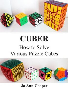 portada Cuber: How to Solve Various Puzzle Cubes Part I