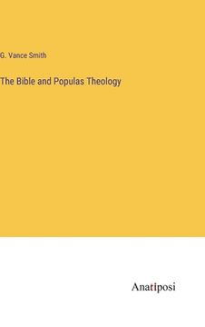 portada The Bible and Populas Theology (en Inglés)